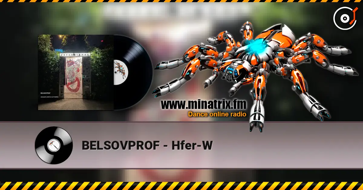 BELSOVPROF - Hfer-W 高品质在线收听 | Minatrix.FM