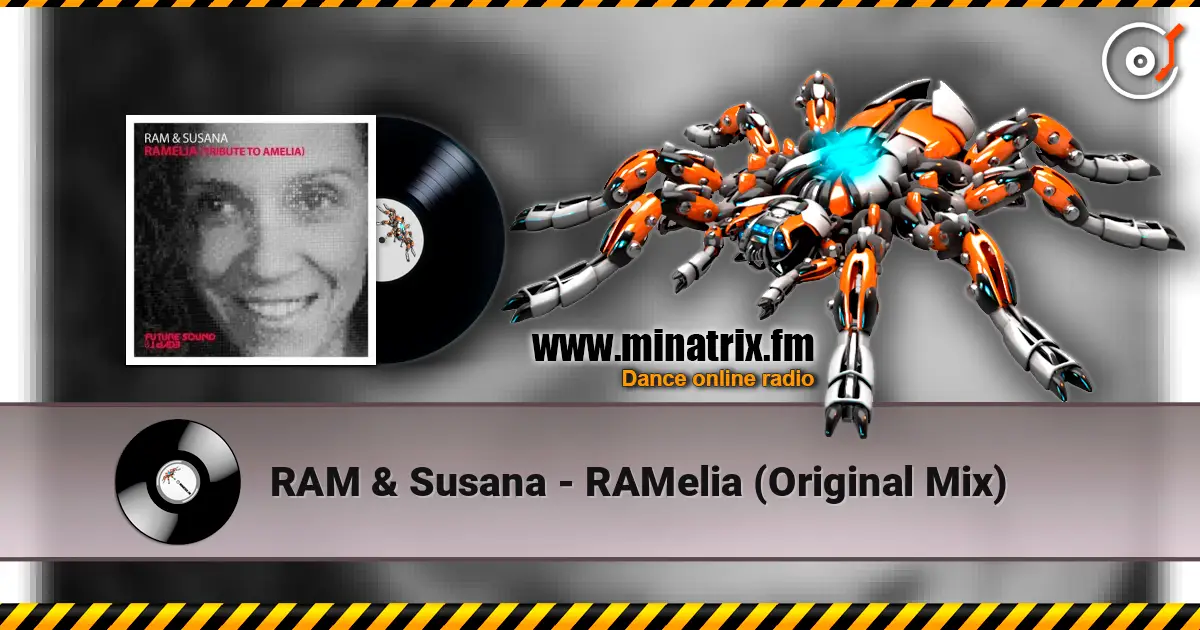RAM & Susana - RAMelia (Original Mix) 高品质在线收听 | Minatrix.FM