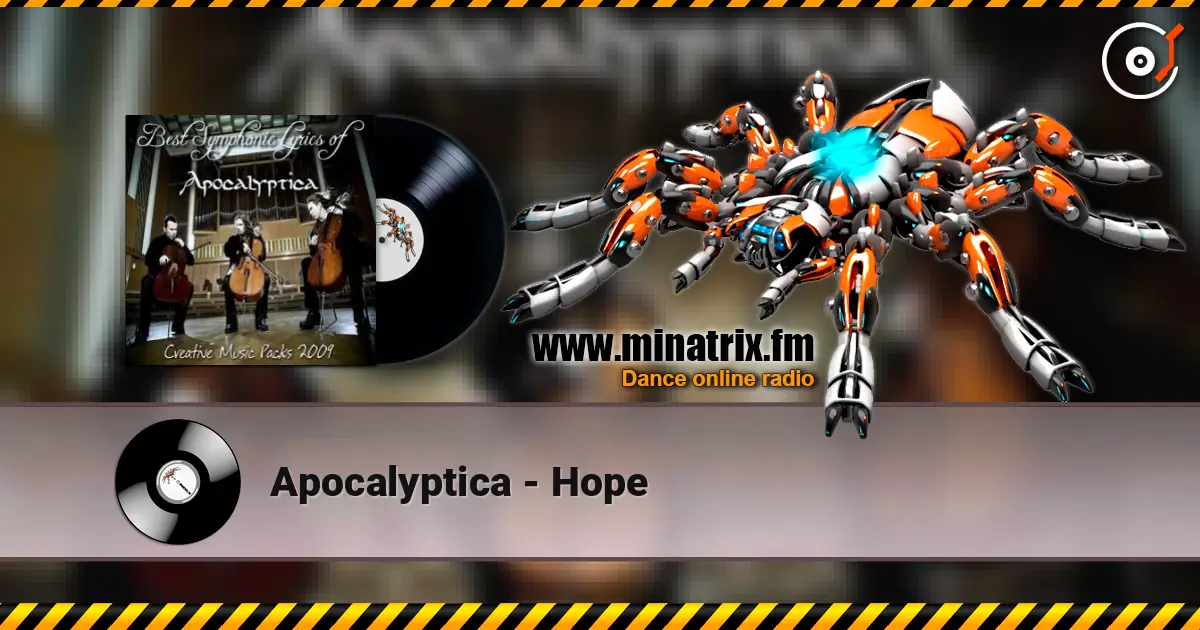 Apocalyptica - Hope 高品质在线收听 | Minatrix.FM