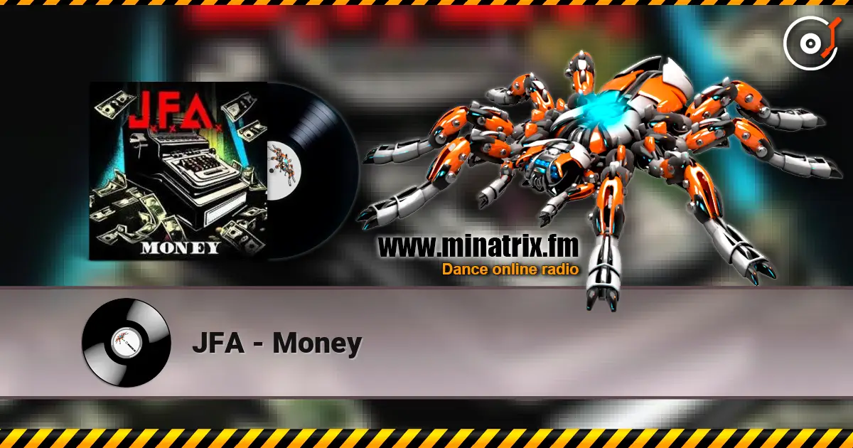 JFA - Money 高品质在线收听 | Minatrix.FM