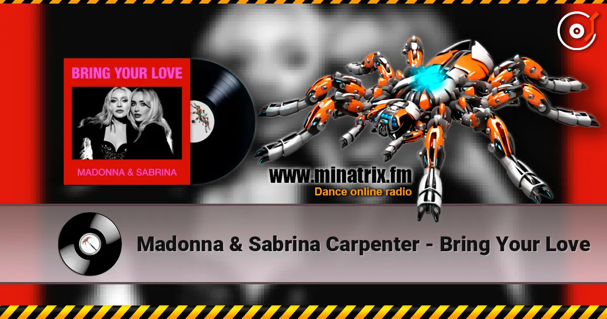 Madonna & Sabrina Carpenter - Bring Your Love 高品质在线收听 | Minatrix.FM