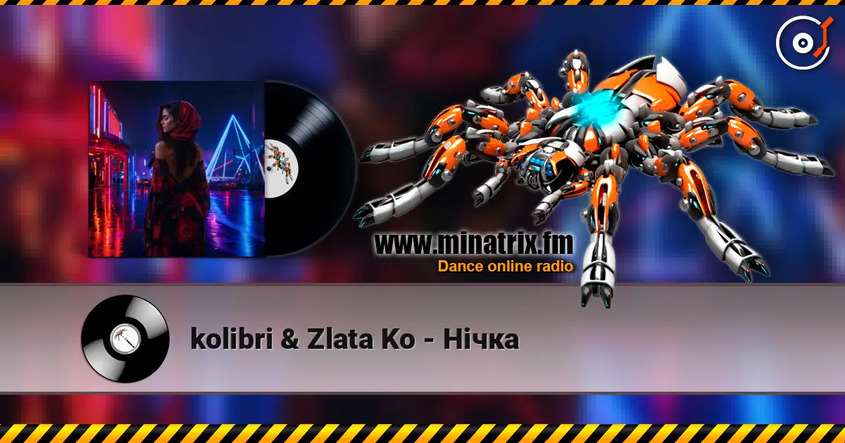 kolibri & Zlata Ko - Нічка 高品质在线收听 | Minatrix.FM
