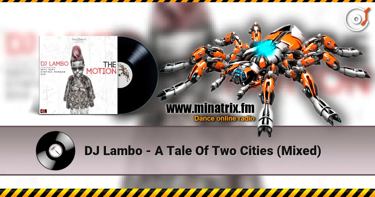 DJ Lambo - A Tale Of Two Cities (Mixed) 高品质在线收听 | Minatrix.FM