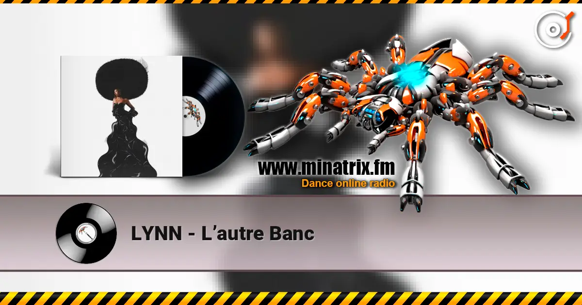 LYNN - L’autre Banc 高品质在线收听 | Minatrix.FM