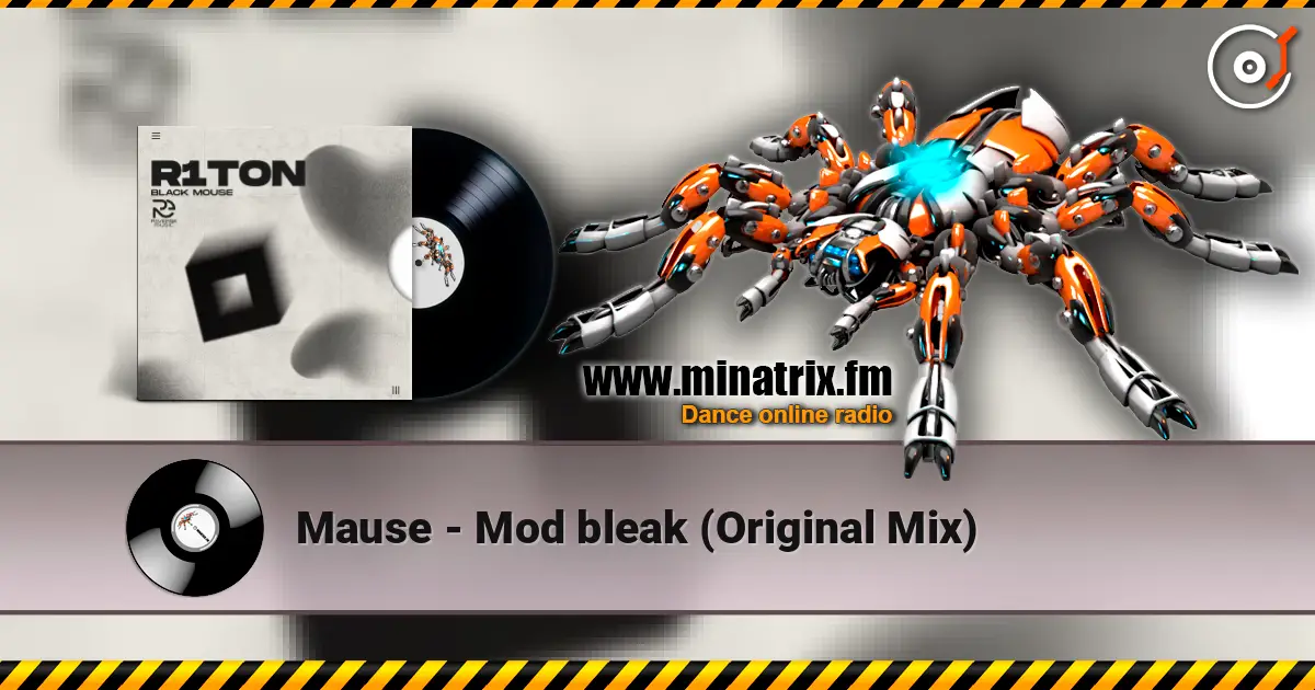 Mause - Mod bleak (Original Mix) 高品质在线收听 | Minatrix.FM
