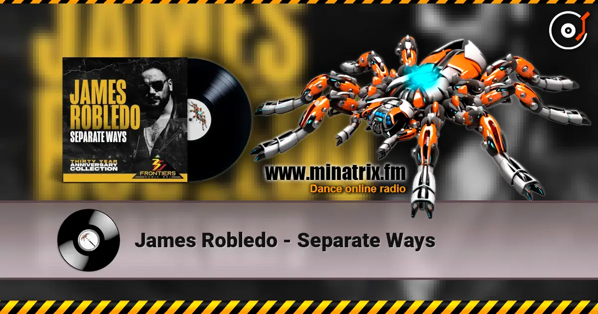 James Robledo - Separate Ways 高品质在线收听 | Minatrix.FM