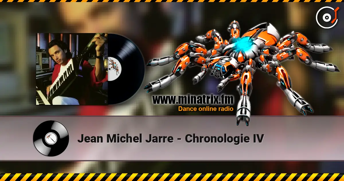 Jean Michel Jarre - Chronologie IV 高品质在线收听 | Minatrix.FM