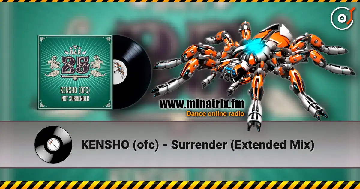 KENSHO (ofc) - Surrender (Extended Mix) 高品质在线收听 | Minatrix.FM