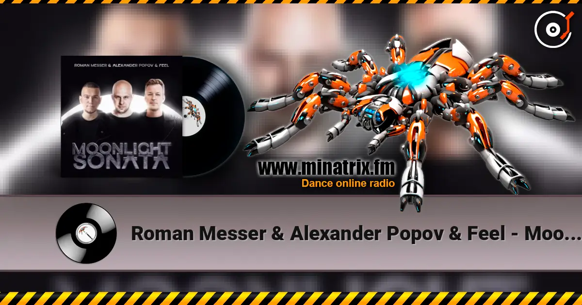 Roman Messer & Alexander Popov & Feel - Moonlight Sonata (Extended Mix) 高品质在线收听 | Minatrix.FM