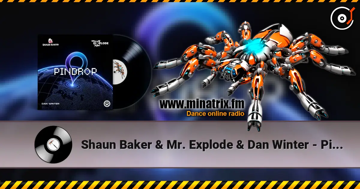 Shaun Baker & Mr. Explode & Dan Winter - Pindrop 高品质在线收听 | Minatrix.FM