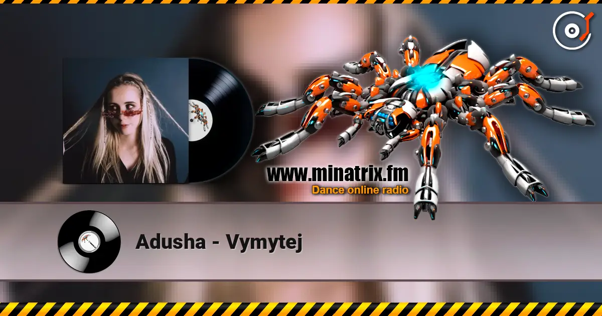 Adusha - Vymytej 高品质在线收听 | Minatrix.FM