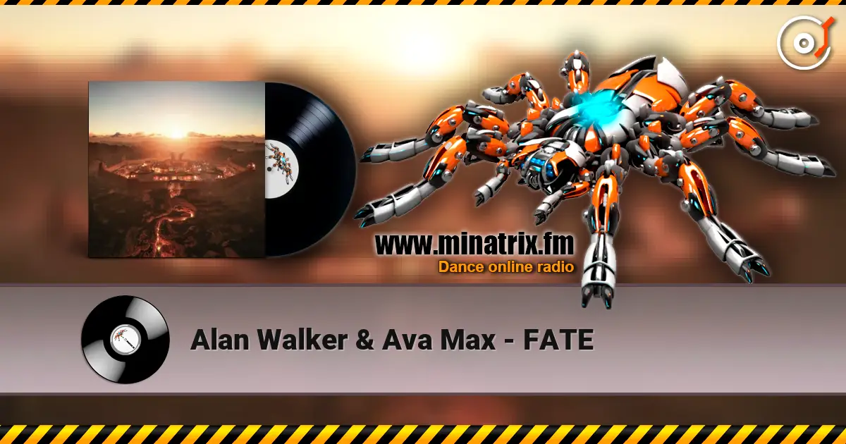 Alan Walker & Ava Max - FATE 高品质在线收听 | Minatrix.FM