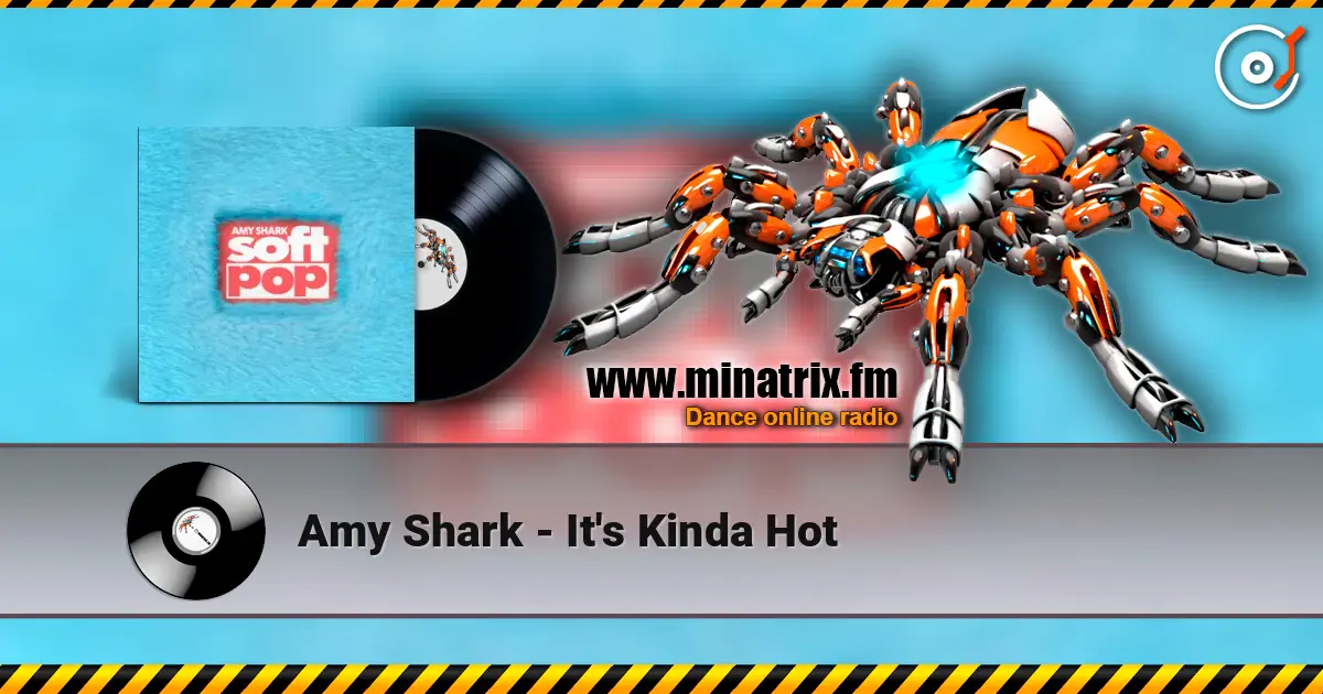 Amy Shark - It's Kinda Hot 高品质在线收听 | Minatrix.FM