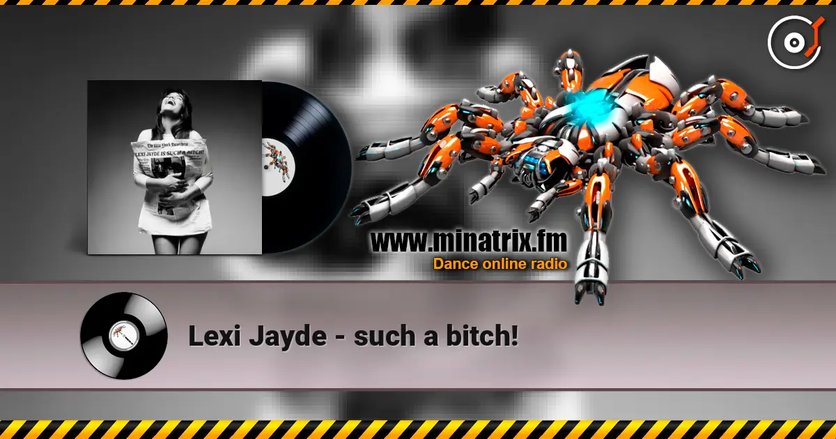Lexi Jayde - such a bitch! 高品质在线收听 | Minatrix.FM