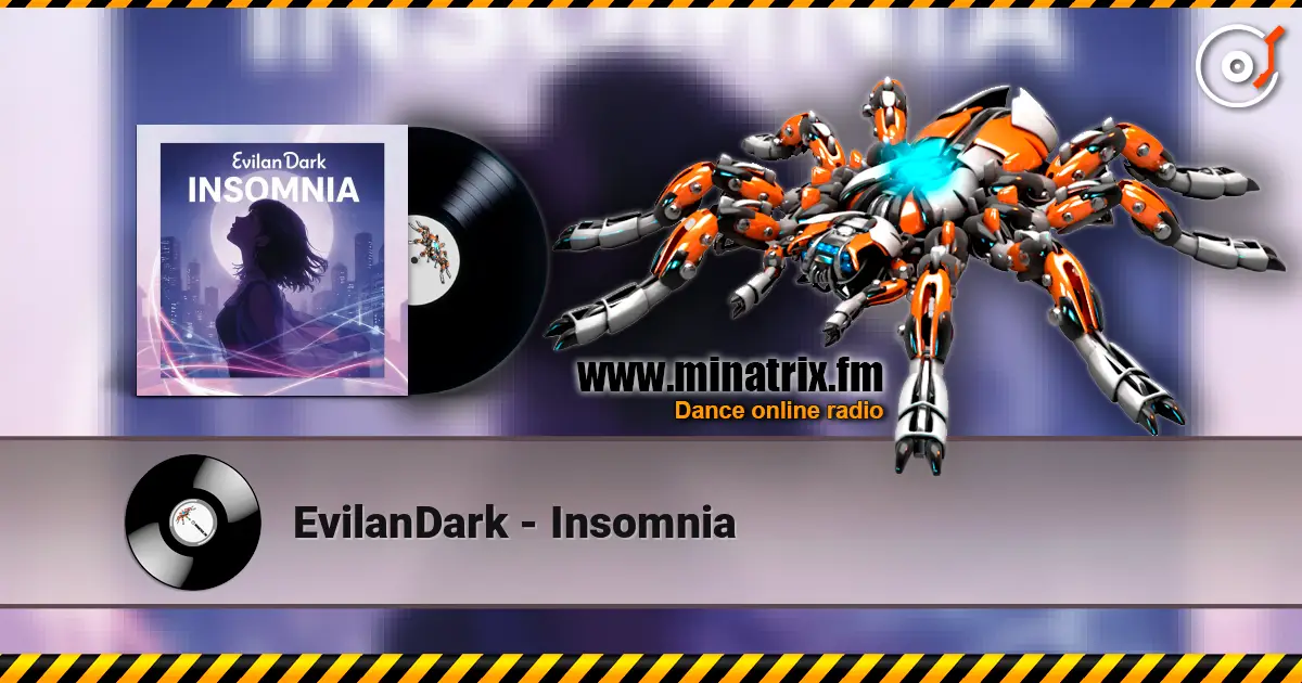 EvilanDark - Insomnia 高品质在线收听 | Minatrix.FM