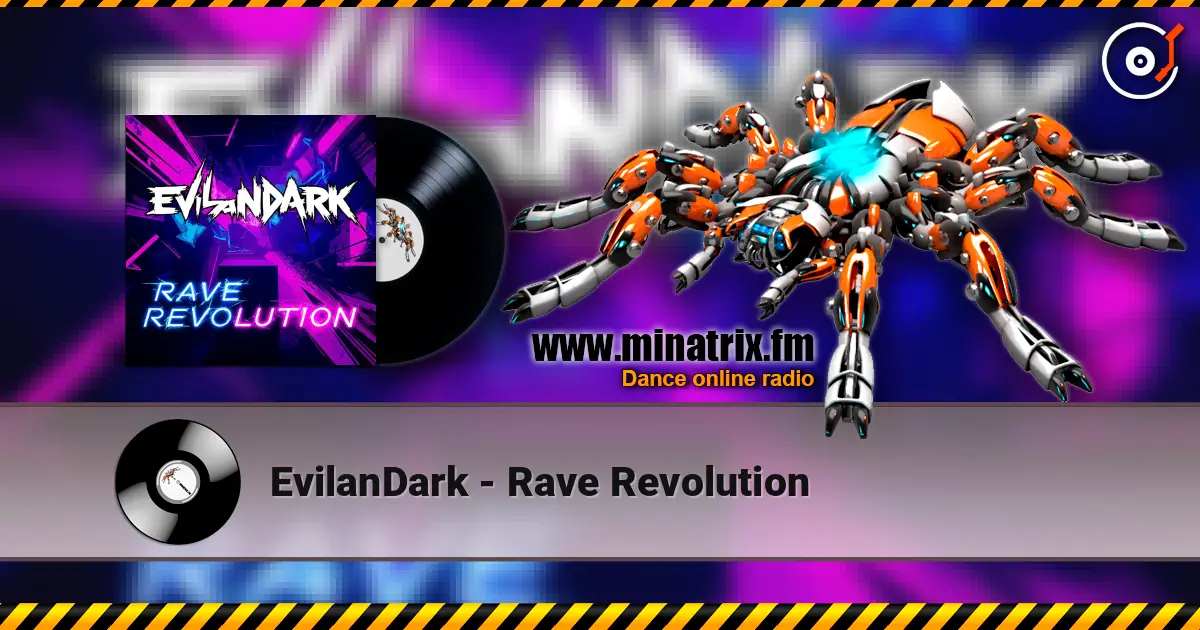 EvilanDark - Rave Revolution 高品质在线收听 | Minatrix.FM