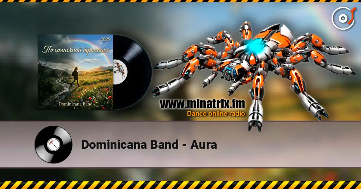 Dominicana Band - Aura 高品质在线收听 | Minatrix.FM