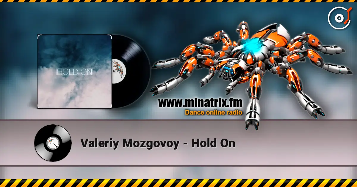 Valeriy Mozgovoy - Hold On 高品质在线收听 | Minatrix.FM