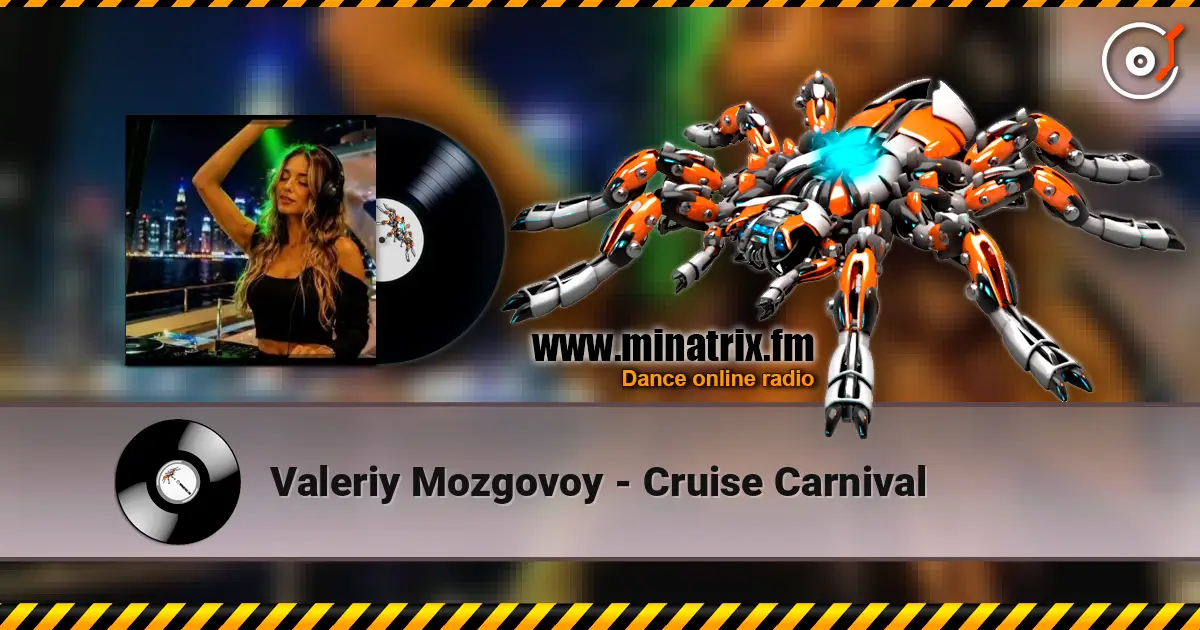 Valeriy Mozgovoy - Cruise Carnival 高品质在线收听 | Minatrix.FM