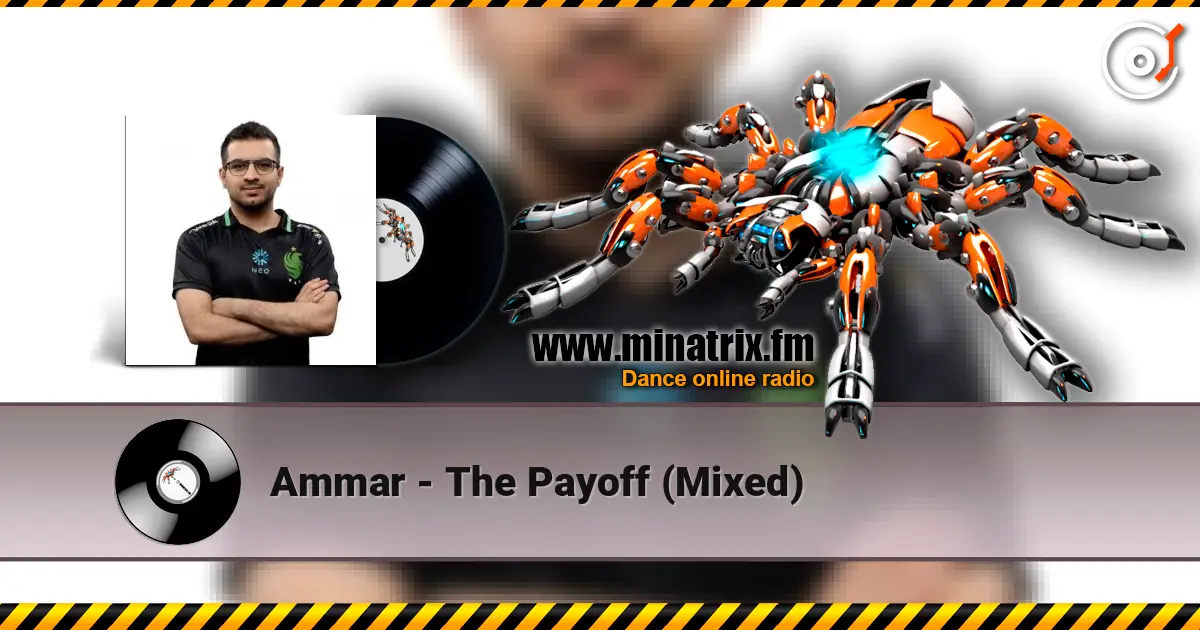 Ammar - The Payoff (Mixed) listen online in high quality | Minatrix.FM