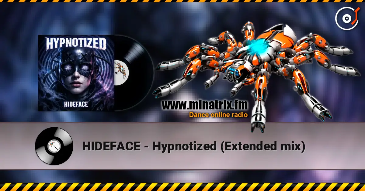 HIDEFACE - Hypnotized (Extended mix) 高品质在线收听 | Minatrix.FM