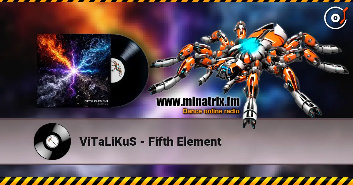 ViTaLiKuS - Fifth Element 高品质在线收听 | Minatrix.FM