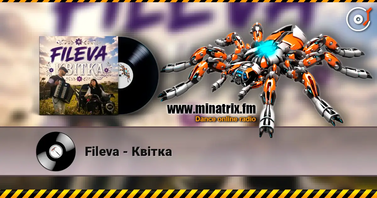 Fileva - Квітка 高品质在线收听 | Minatrix.FM