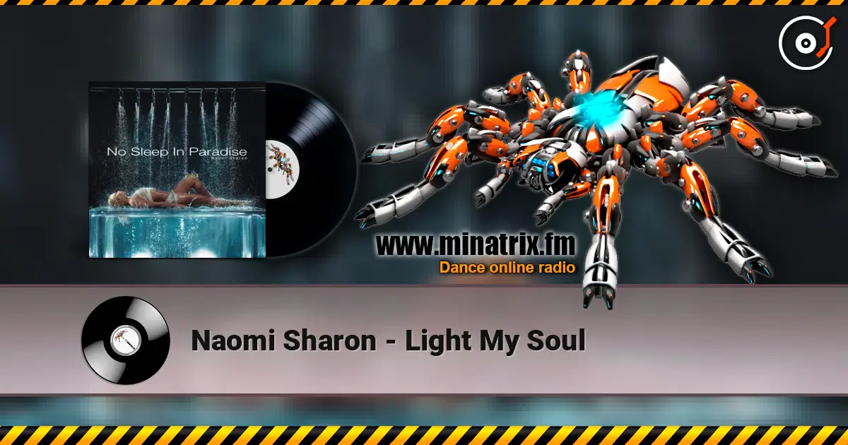 Naomi Sharon - Light My Soul 高品质在线收听 | Minatrix.FM