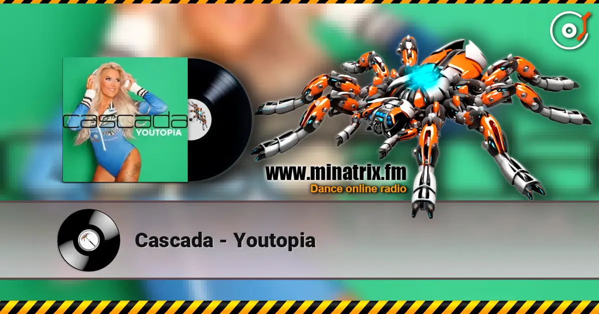 Cascada - Youtopia 高品质在线收听 | Minatrix.FM