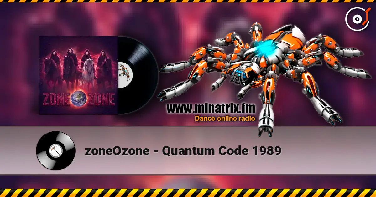 zoneOzone - Quantum Code 1989 高品质在线收听 | Minatrix.FM