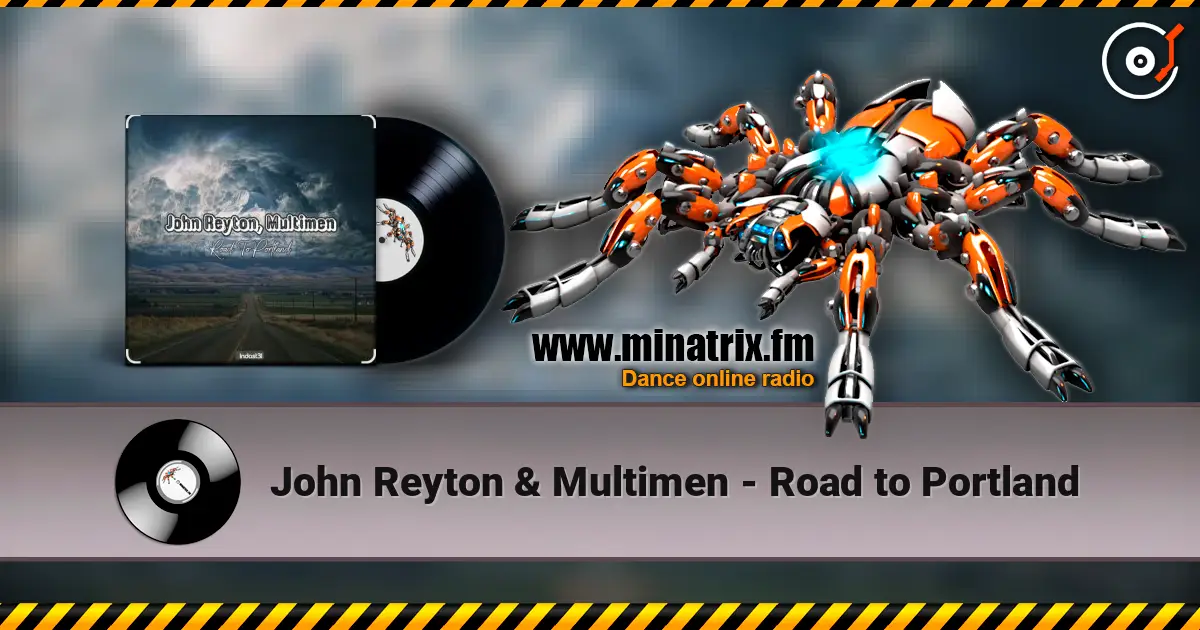John Reyton & Multimen - Road to Portland 高品质在线收听 | Minatrix.FM