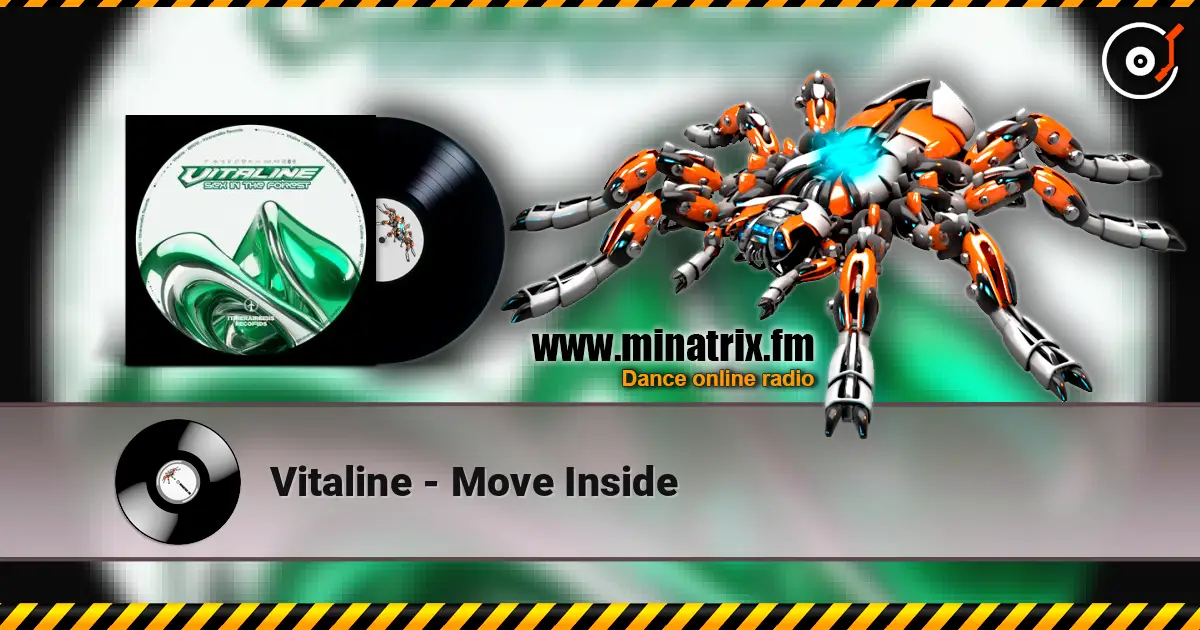 Vitaline - Move Inside 高品质在线收听 | Minatrix.FM