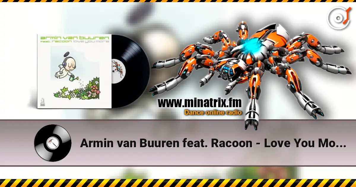 Armin van Buuren feat. Racoon - Love You More (Vocal Mix) 高品质在线收听 | Minatrix.FM