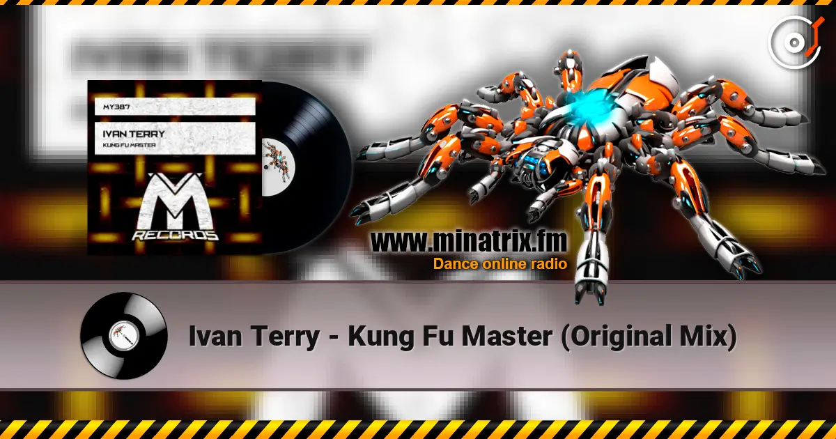 Ivan Terry - Kung Fu Master (Original Mix) 高品质在线收听 | Minatrix.FM
