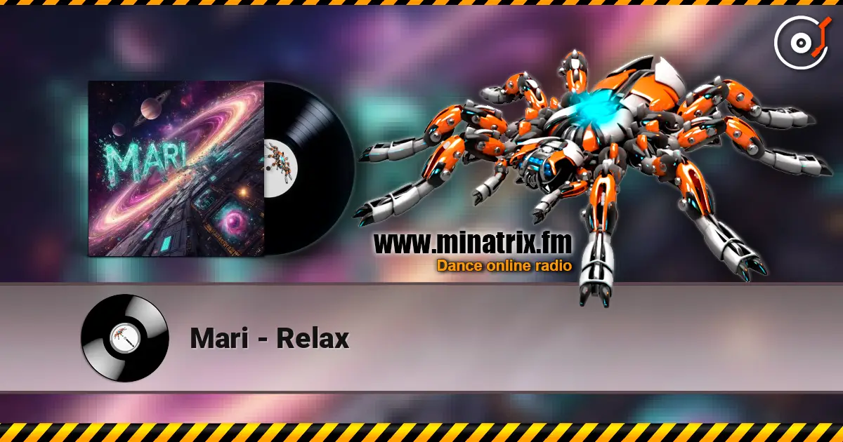 Mari - Relax 高品质在线收听 | Minatrix.FM