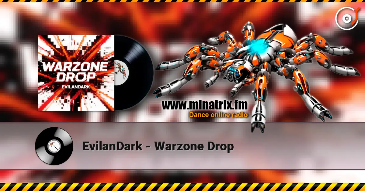 EvilanDark - Warzone Drop 高品质在线收听 | Minatrix.FM
