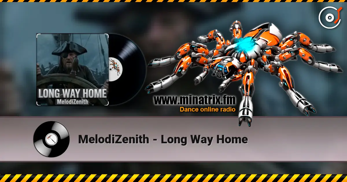 MelodiZenith - Long Way Home 高品质在线收听 | Minatrix.FM