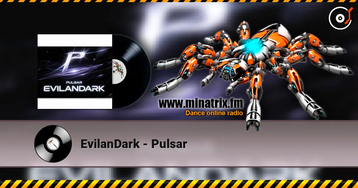 EvilanDark - Pulsar 高品质在线收听 | Minatrix.FM