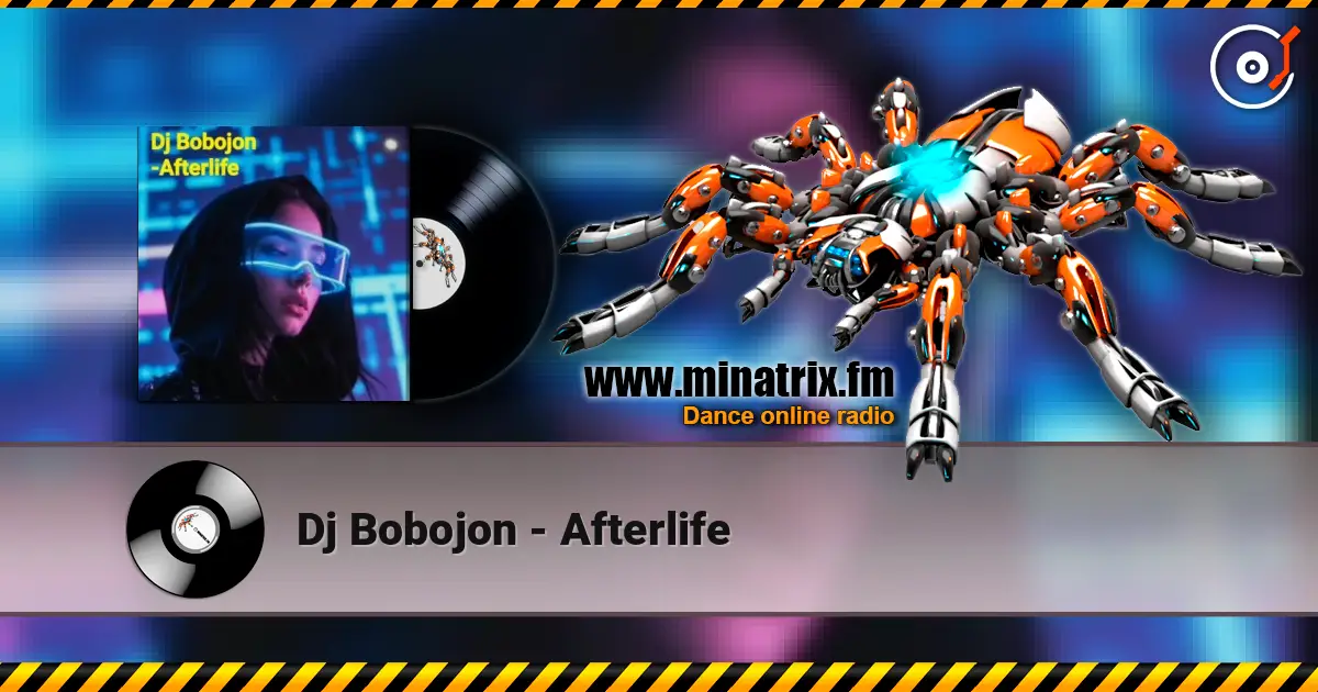 Dj Bobojon - Afterlife 高品质在线收听 | Minatrix.FM