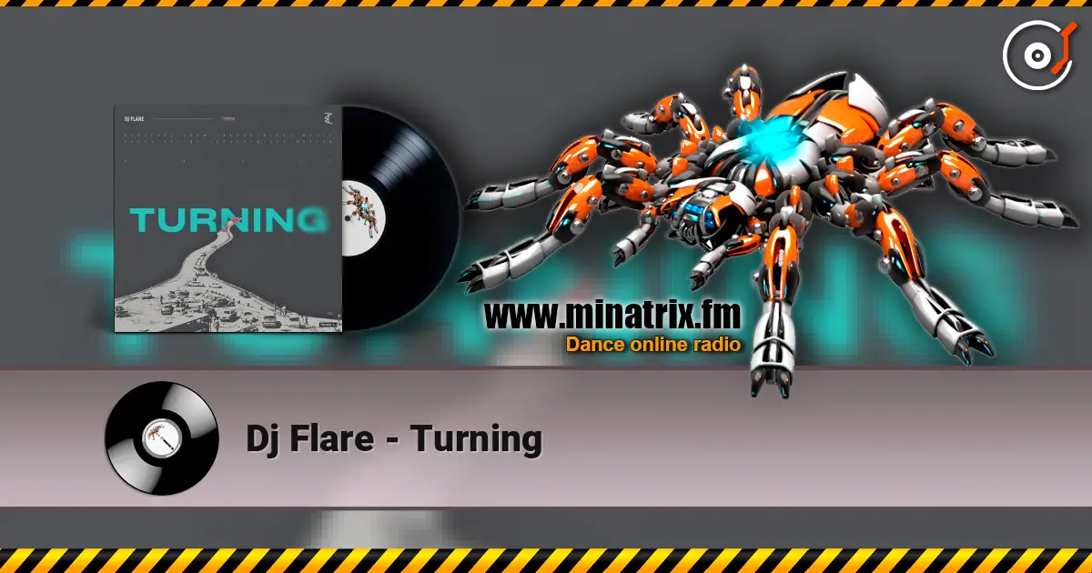 Dj Flare - Turning 高品质在线收听 | Minatrix.FM