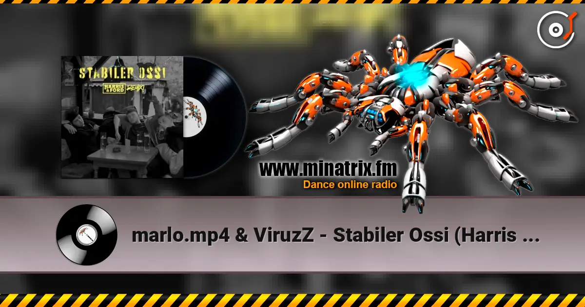 marlo.mp4 & ViruzZ - Stabiler Ossi (Harris & Ford Remix) 高品质在线收听 | Minatrix.FM