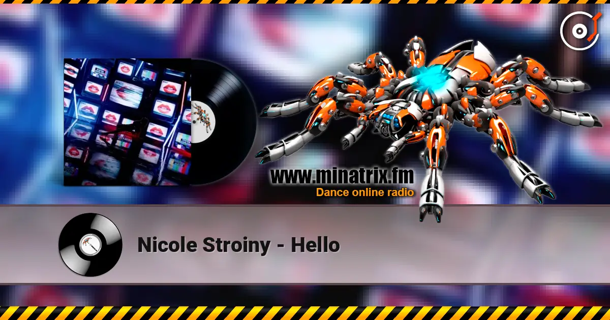 Nicole Stroiny - Hello 高品质在线收听 | Minatrix.FM