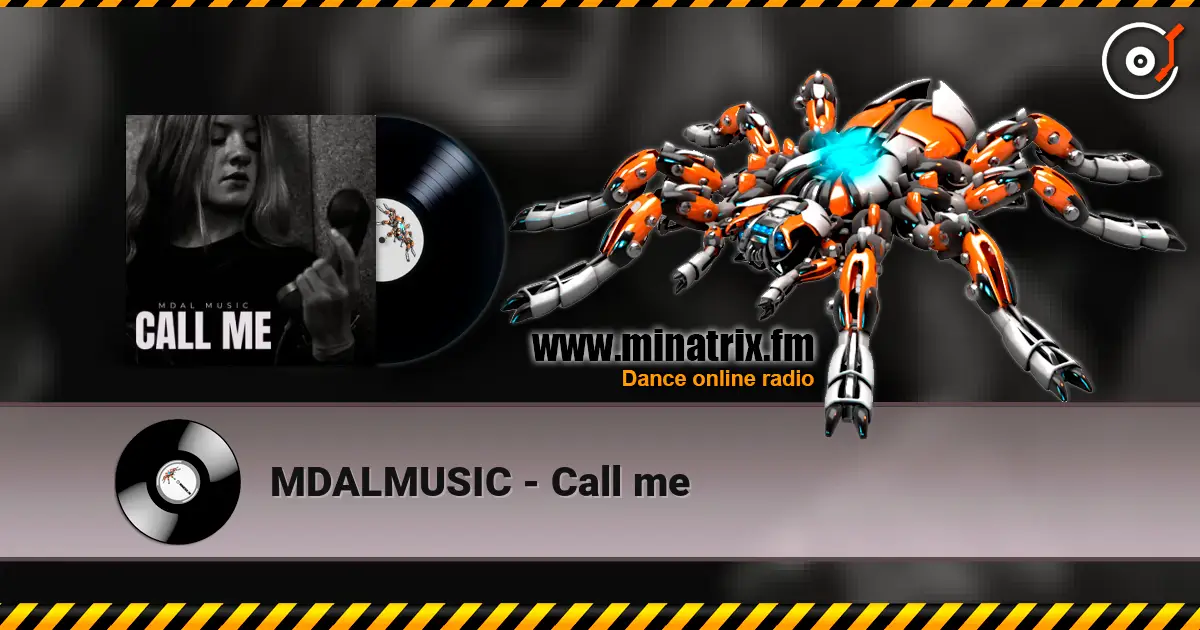 MDALMUSIC - Call me 高品质在线收听 | Minatrix.FM