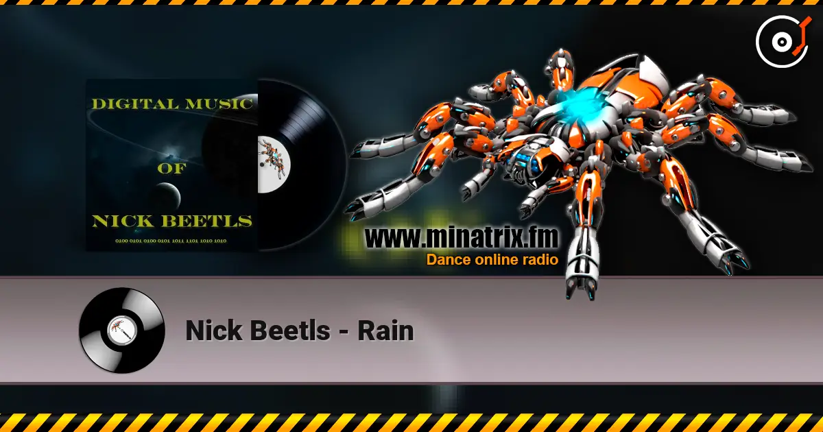Nick Beetls - Rain 高品质在线收听 | Minatrix.FM
