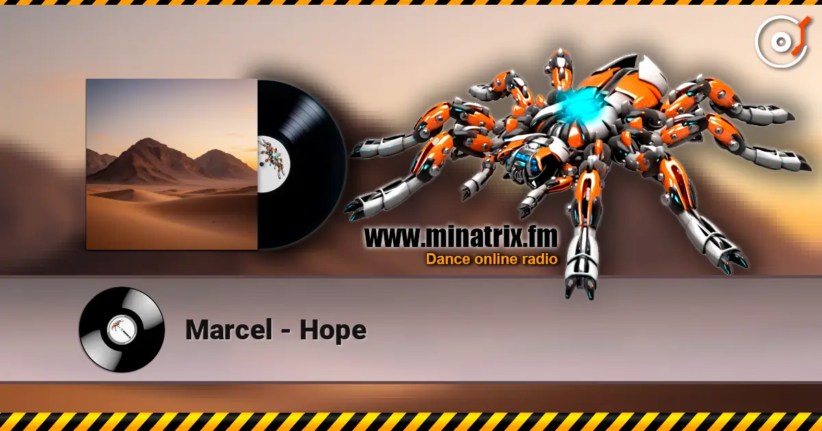 Marcel - Hope 高品质在线收听 | Minatrix.FM