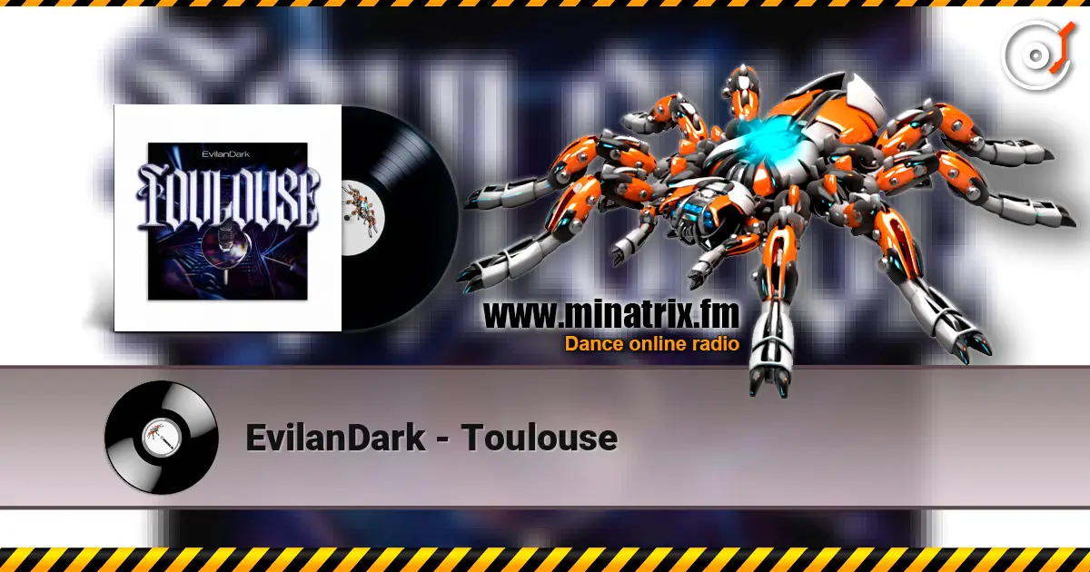 EvilanDark - Toulouse 高品质在线收听 | Minatrix.FM