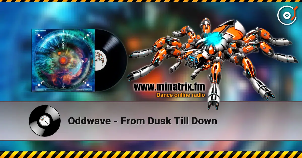 Oddwave - From Dusk Till Down 高品质在线收听 | Minatrix.FM