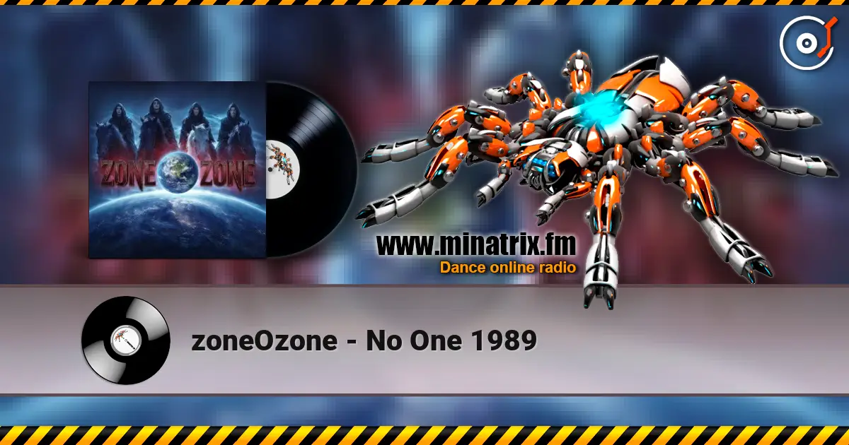 zoneOzone - No One 1989 高品质在线收听 | Minatrix.FM