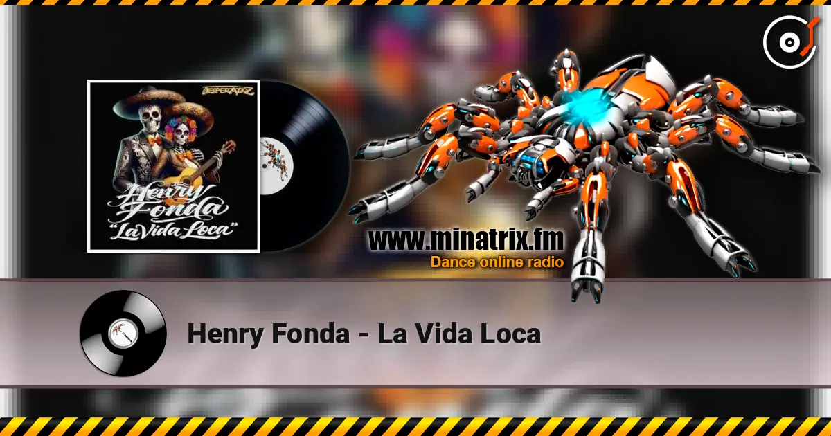 Henry Fonda - La Vida Loca 高品质在线收听 | Minatrix.FM