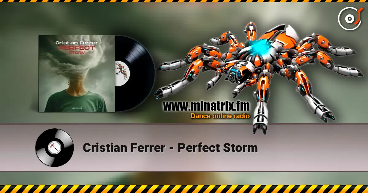 Cristian Ferrer - Perfect Storm 高品质在线收听 | Minatrix.FM